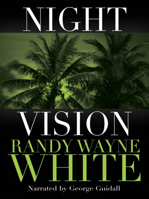 Title details for Night Vision by Randy Wayne White - Wait list